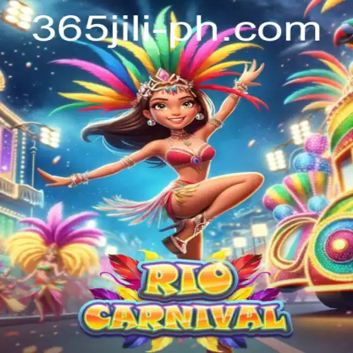 Discover the Excitement of RioCarnival: Dive into the Festive World of 365 JILI